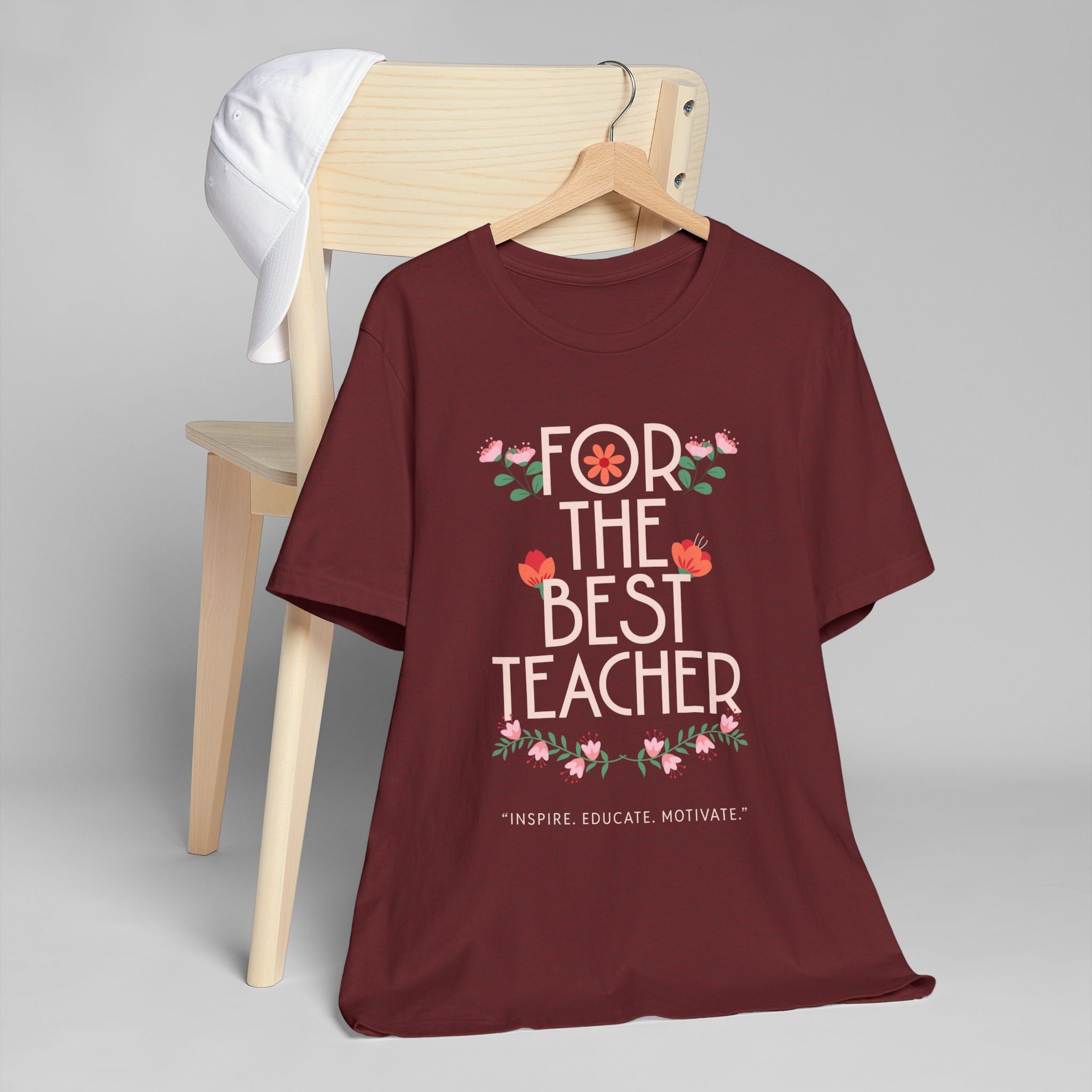 For the Best Teacher Unisex T-Shirt, Teacher Gift, Educator Appreciation, Inspirational Tee, Back to School Shirt, Motivational T-shirt